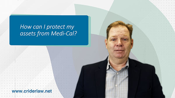 How can I protect my assets from Medi-Cal?